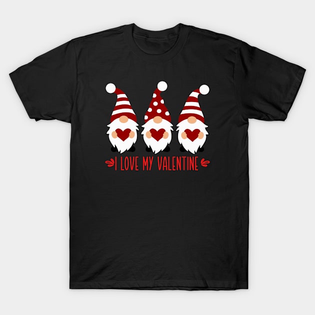I Love My Valentine with Gnomes for Valentine's Day Couples T-Shirt by tropicalteesshop